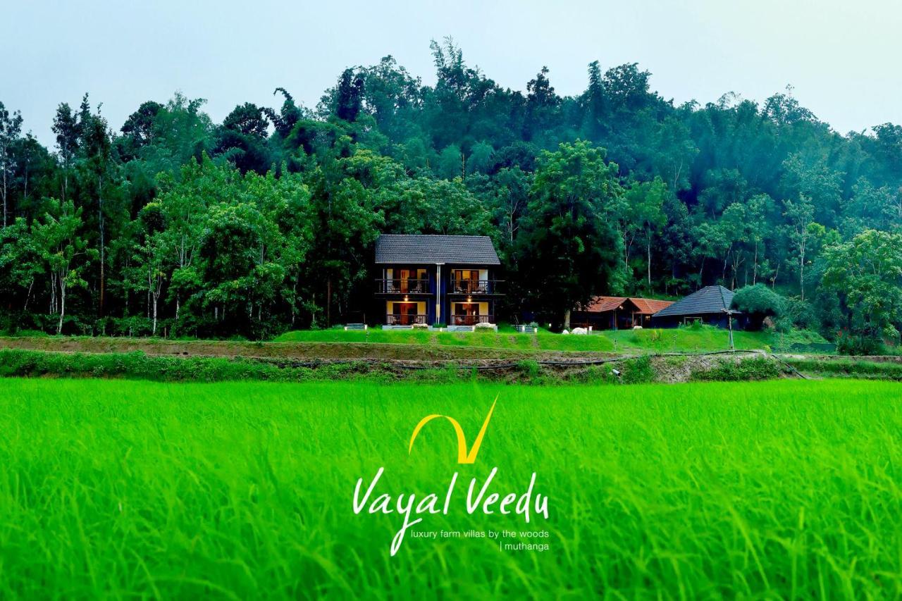 Vayal Veedu - Luxury Farm Villas By The Woods Muthanga Exterior photo